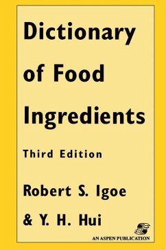 Dictionary of Food Ingredients - Hui, Y.