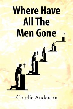 Where Have All the Men Gone - Anderson, Charlie
