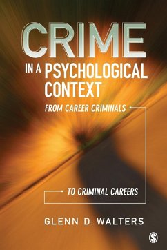 Crime in a Psychological Context - Walters, Glenn D.