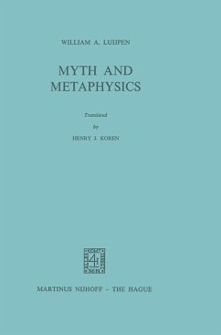 Myth and Metaphysics - Luijpen, W. A.