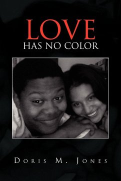 Love Has No Color - Jones, Doris M.