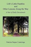 Life's Little Parables and Other Lessons Along the Way - A Year of Daily Devotionals - Second Edition