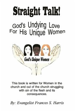 Straight Talk On God's Undying Love for His Unique Women