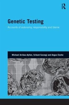 Genetic Testing - Arribas-Ayllon, Michael; Sarangi, Srikant; Clarke, Angus