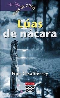 Lúas de nácara - Casalderrey, Fina