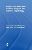 Single-Case Research Methods in Sport and Exercise Psychology