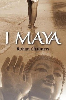 I Maya - Chalmers, Rohan