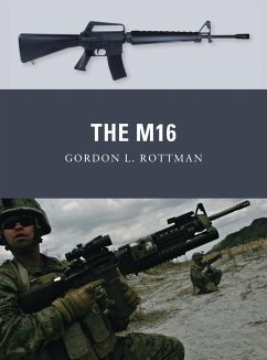 The M16 - Rottman, Gordon L