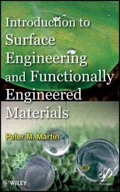 Introduction to Surface Engineering and Functionally Engineered Materials - Martin, Peter