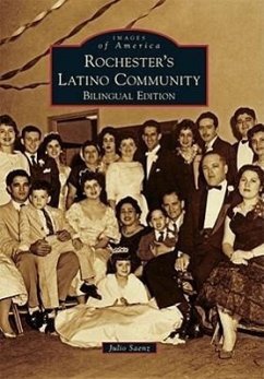 Rochester's Latino Community - Saenz, Julio
