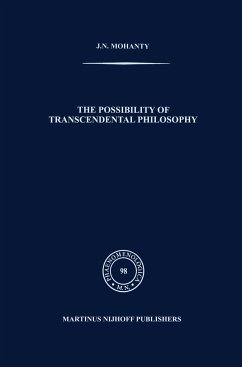 The Possibility of Transcendental Philosophy - Mohanty, J. N.