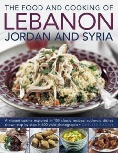 The Food and Cooking of Lebanon, Jordan and Syria - Basan, Ghillie