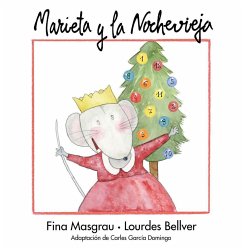 Marieta y la nochevieja - Masgrau i Plana, Josefina; Bellver i Ferrando, Lourdes