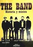 The band : historia y música