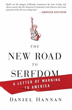 The New Road to Serfdom - Hannan, Daniel