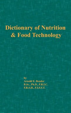 Dictionary of Nutrition and Food Technology - Bender, Arnold E.