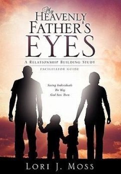 My Heavenly Father's Eyes - Moss, Lori J.