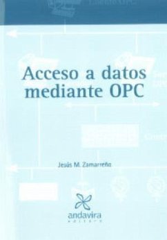 Acceso a datos mediante OPC - Zamarreño Cosme, Jesús María
