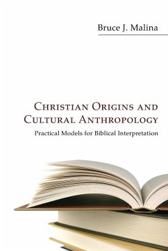 Christian Origins and Cultural Anthropology - Malina, Bruce