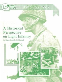 A Historical Perspective on Light Infantry - McMichael, Scott R.