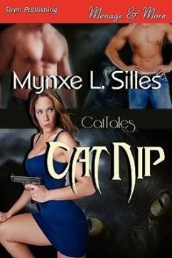 Catnip [Cattales] (Siren Publishing Menage and More) - Silles, Mynxe L.