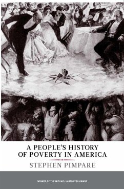 A People's History of Poverty in America - Pimpare, Stephen