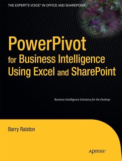 Powerpivot for Business Intelligence Using Excel and SharePoint - Ralston, Barry