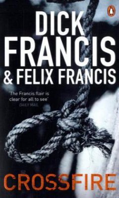 Crossfire - Francis, Dick; Francis, Felix