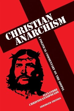 Christian Anarchism - Christoyannopoulos, Alexandre