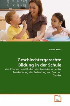 Geschlechtergerechte Bildung in der Schule - Knust, Nadine