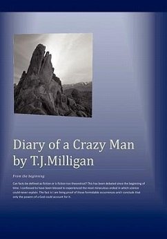 Diary Of A Crazy Man - T. J. Milligan