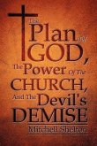 The Plan Of God, The Power Of The Church, And The Devil's Demise