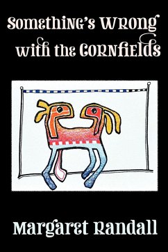 Something's Wrong with the Cornfields - Randall, Margaret