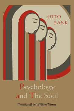 Psychology and the Soul - Rank, Otto