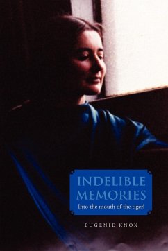 Indelible Memories - Knox, Eugenie