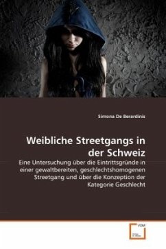 Weibliche Streetgangs in der Schweiz - Berardinis, Simona De
