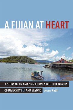 A Fijian At Heart - Rathi, Veena