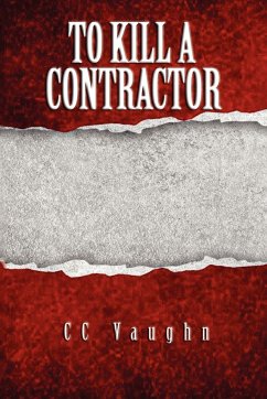 To Kill a Contractor - Vaughn, Cc