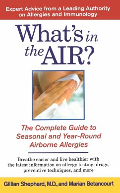 What's in the Air?: The Complete Guide to Seasonal and Year-Round Airb - Shepherd, Gillian; Betancourt, Marian