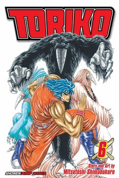 Toriko, Vol. 6 - Shimabukuro, Mitsutoshi