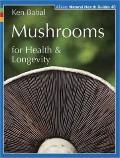 Mushrooms for Health and Longevity - Babel, Ken; Babal, Ken