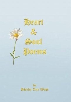 Heart & Soul Poems - Wood, Shirley Ann