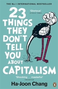 23 Things They Don't Tell You About Capitalism - Chang, Ha-Joon