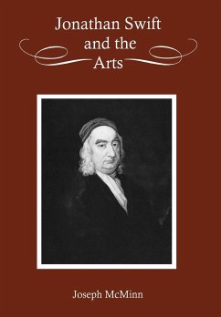 Jonathan Swift and the Arts - McMinn, Joseph