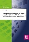 Auswirkungen der Beteiligung von Private Equity Gesellschaften auf die Governance von Familienunternehmen in Deutschland - Hehn, Markus
