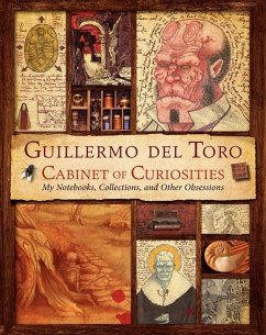 Guillermo del Toro Cabinet of Curiosities - Zicree, Marc;Del Toro, Guillermo