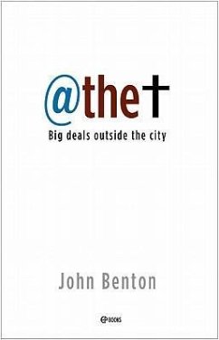 At the Cross: Big Deals Outside the City - Benton, John