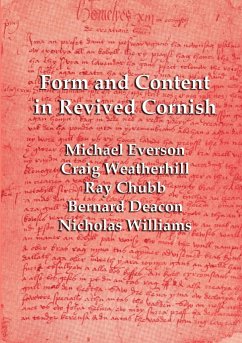 Form and Content in Revived Cornish - Everson, Michael; Weatherhill, Craig; Williams, Nicholas