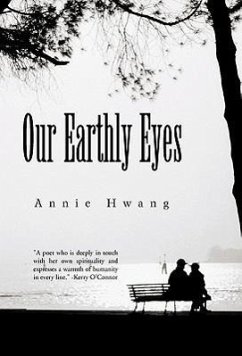 Our Earthly Eyes - Hwang, Annie