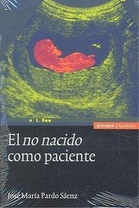Cover El no nacido como paciente